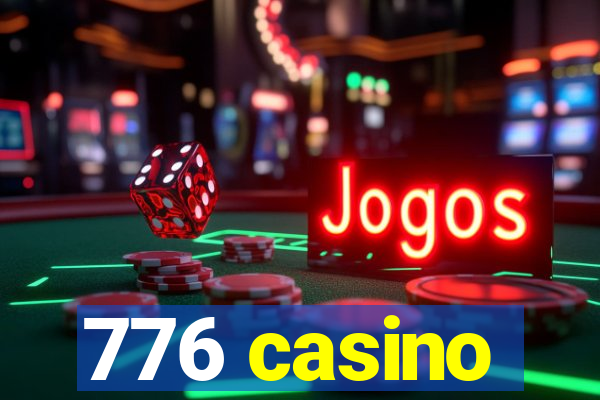 776 casino